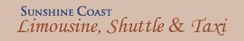 Sunshine Coast Limousine, Shuttle & Taxi